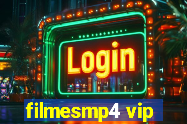 filmesmp4 vip